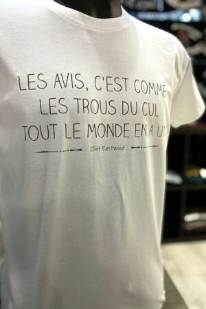 T-Shirt : Les avis c’est comme les trous du cul