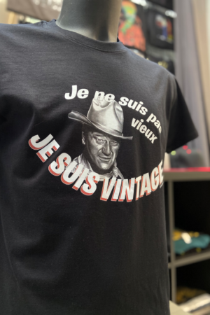 T-Shirt : Je suis vintage – John Wayne