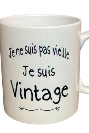 Tasse – PAS VIEILLE MAIS VINTAGE