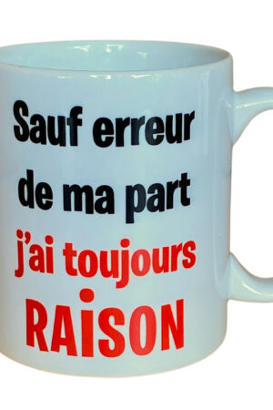 Tasse – TOUJOURS RAISON