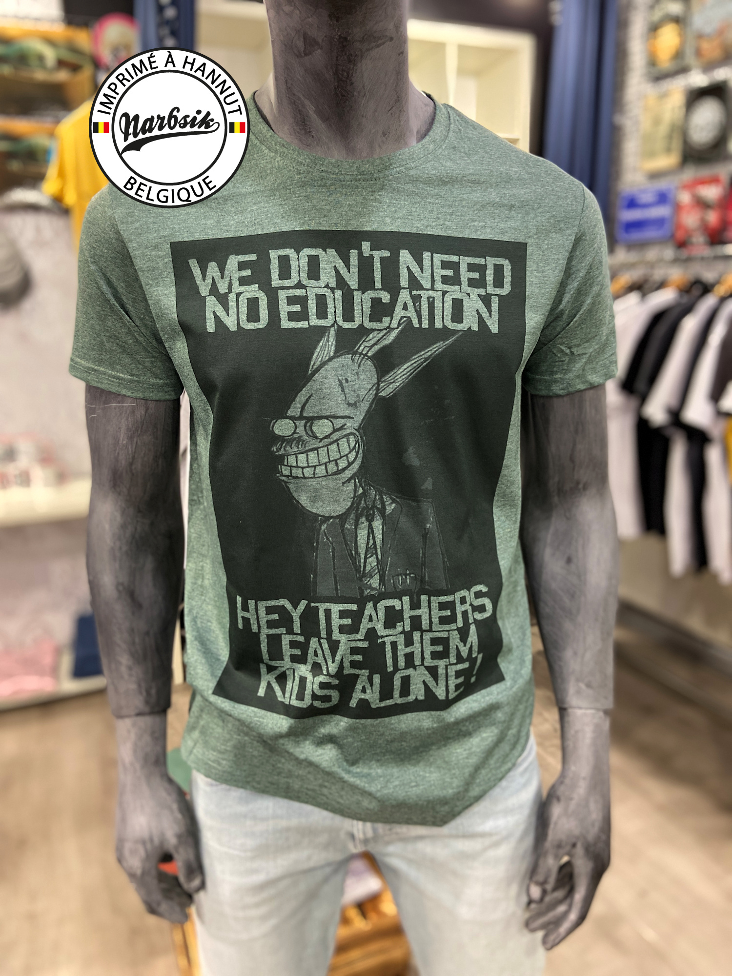 T-Shirt : WE DON'T NEED NO EDUCATION - Nar6sik