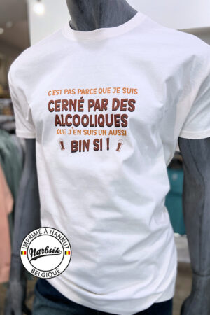 T-Shirt : CERNÉ PAR DES ALCOOLIQUES