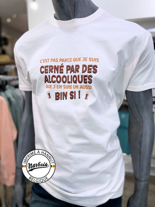 T-Shirt : CERNÉ PAR DES ALCOOLIQUES
