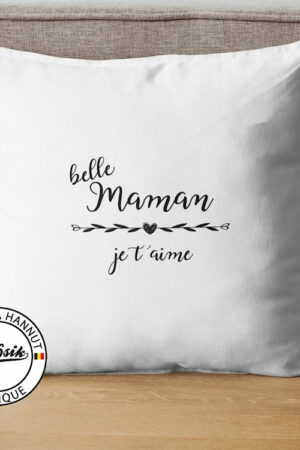 Coussin – MAMAN – BELLE MAMAN JE T’AIME