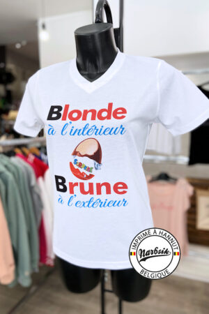 T-Shirt : BLONDE À L’INTÉRIEUR BRUNE À L’EXTÉRIEUR