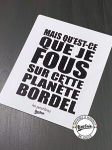 Plaque décorative - PUNCHLINE - Qu'est-ce que je fous sur cette planète