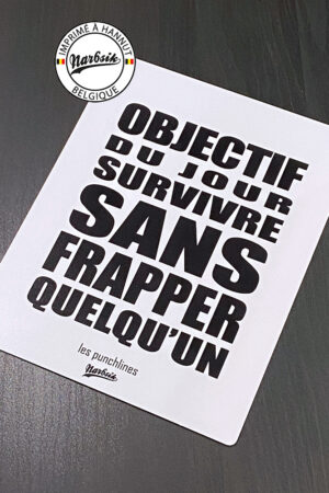 Plaque décorative – PUNCHLINE – Survivre sans frapper quelqu’un